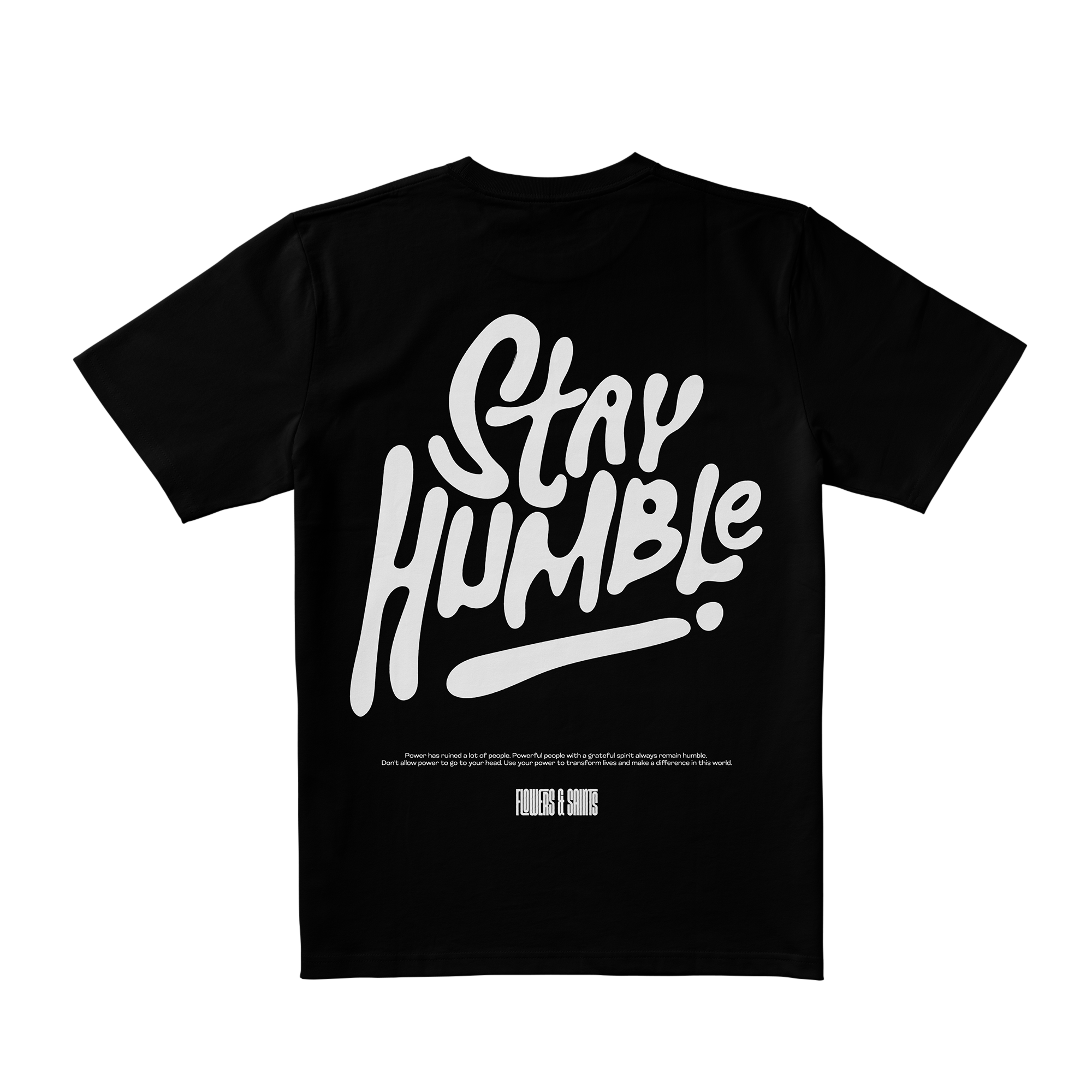 Stay Humble Tee - Sacred Shadow