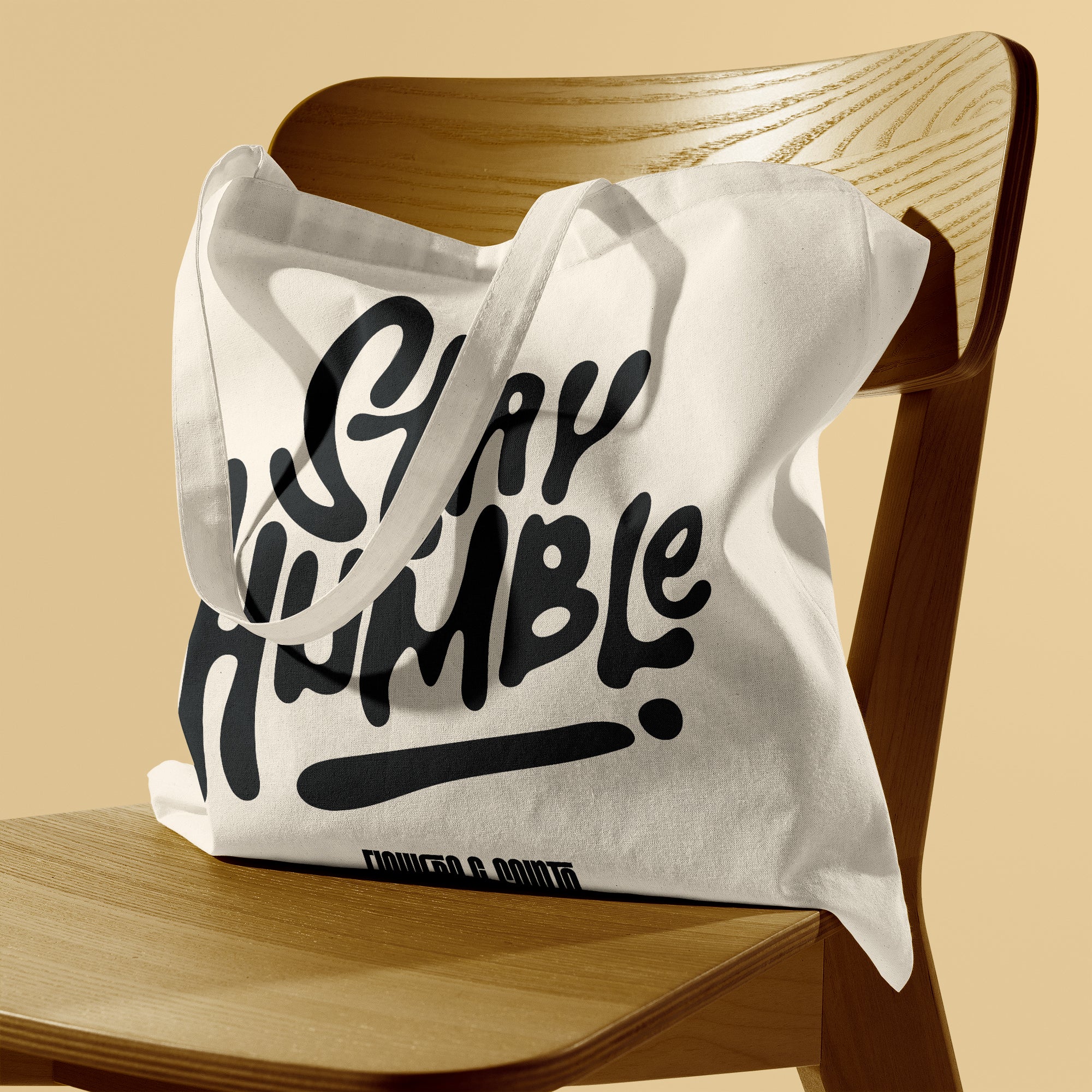 Stay Humble - Eco Canvas Tote Bag