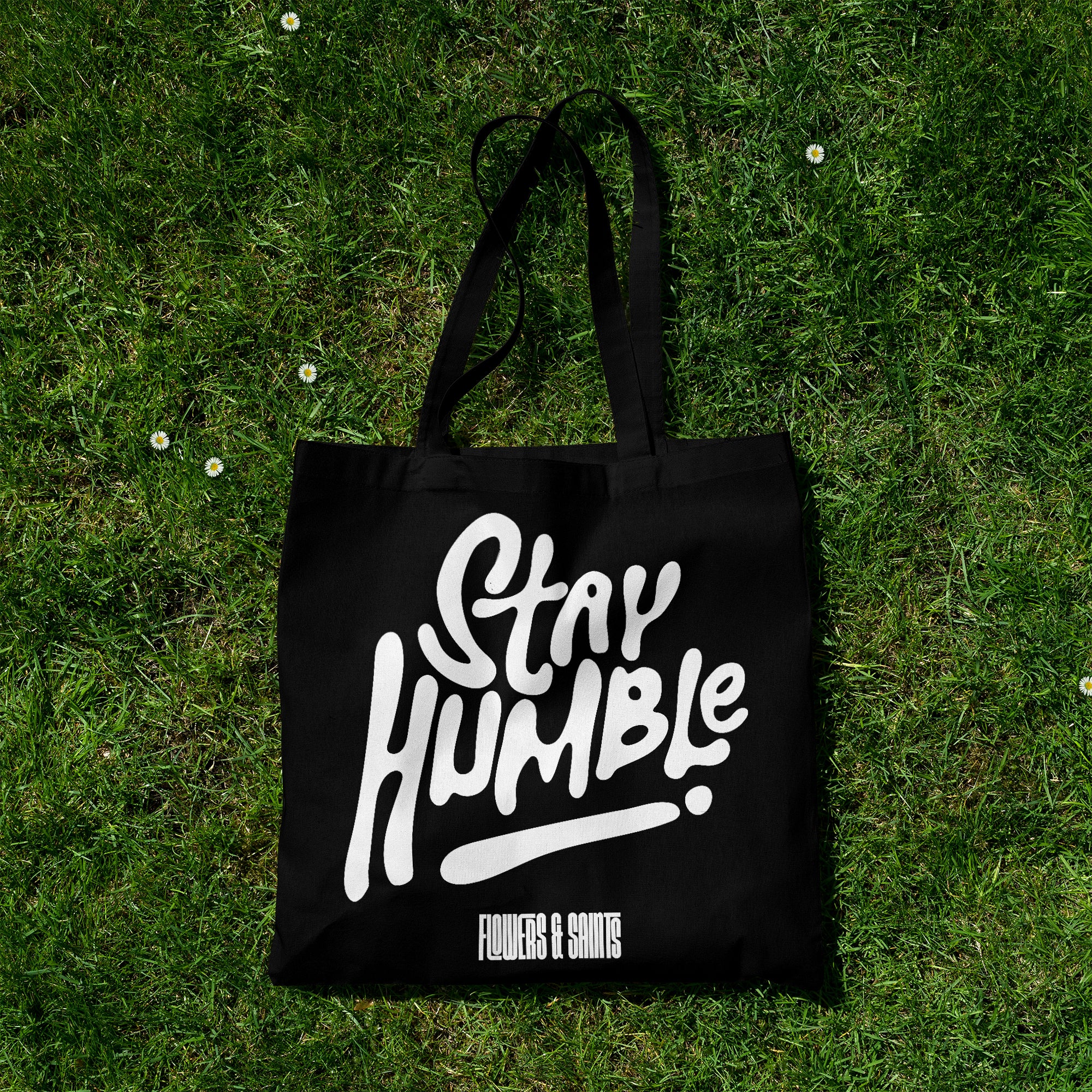 Stay Humble - Eco Canvas Tote Bag