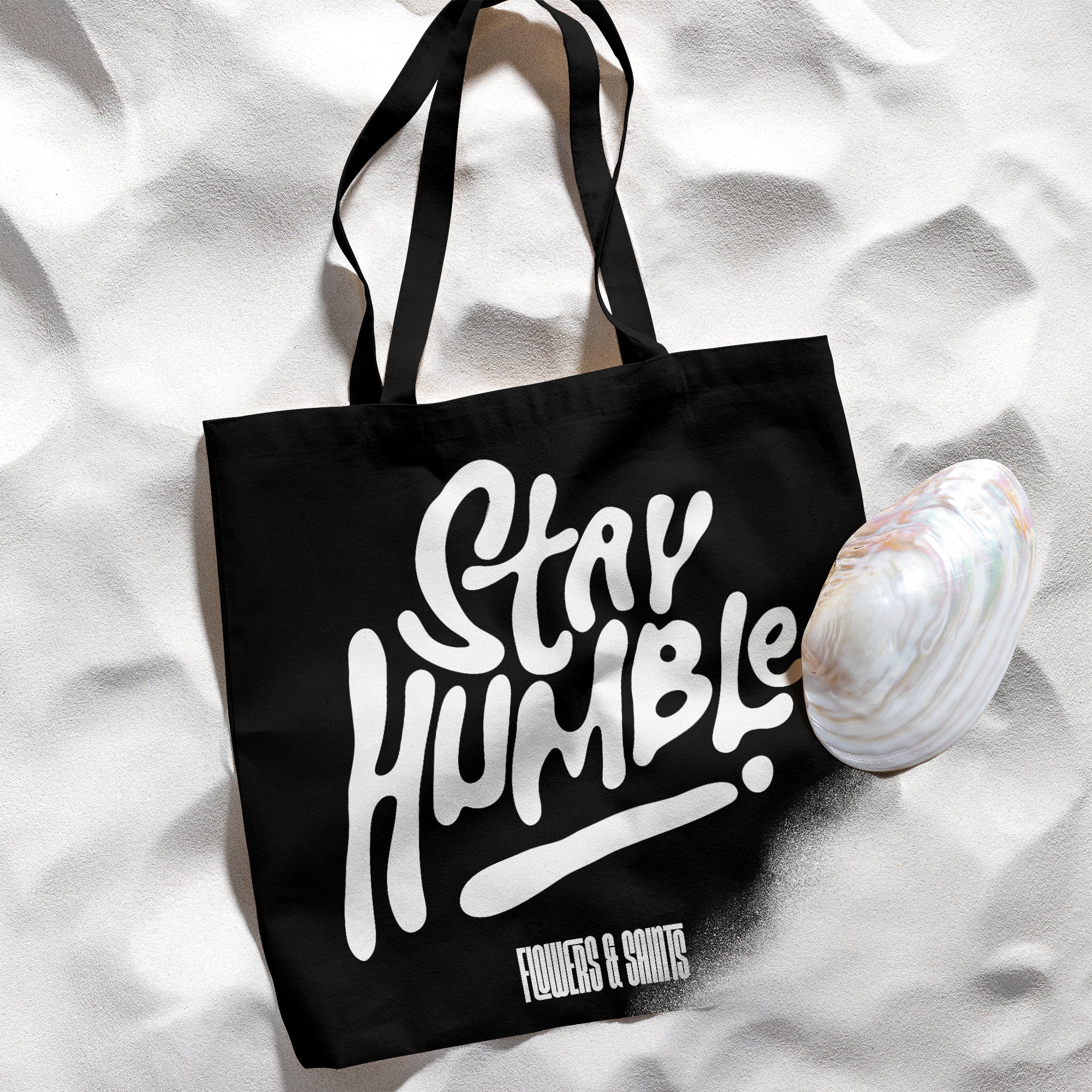 Stay Humble - Eco Canvas Tote Bag