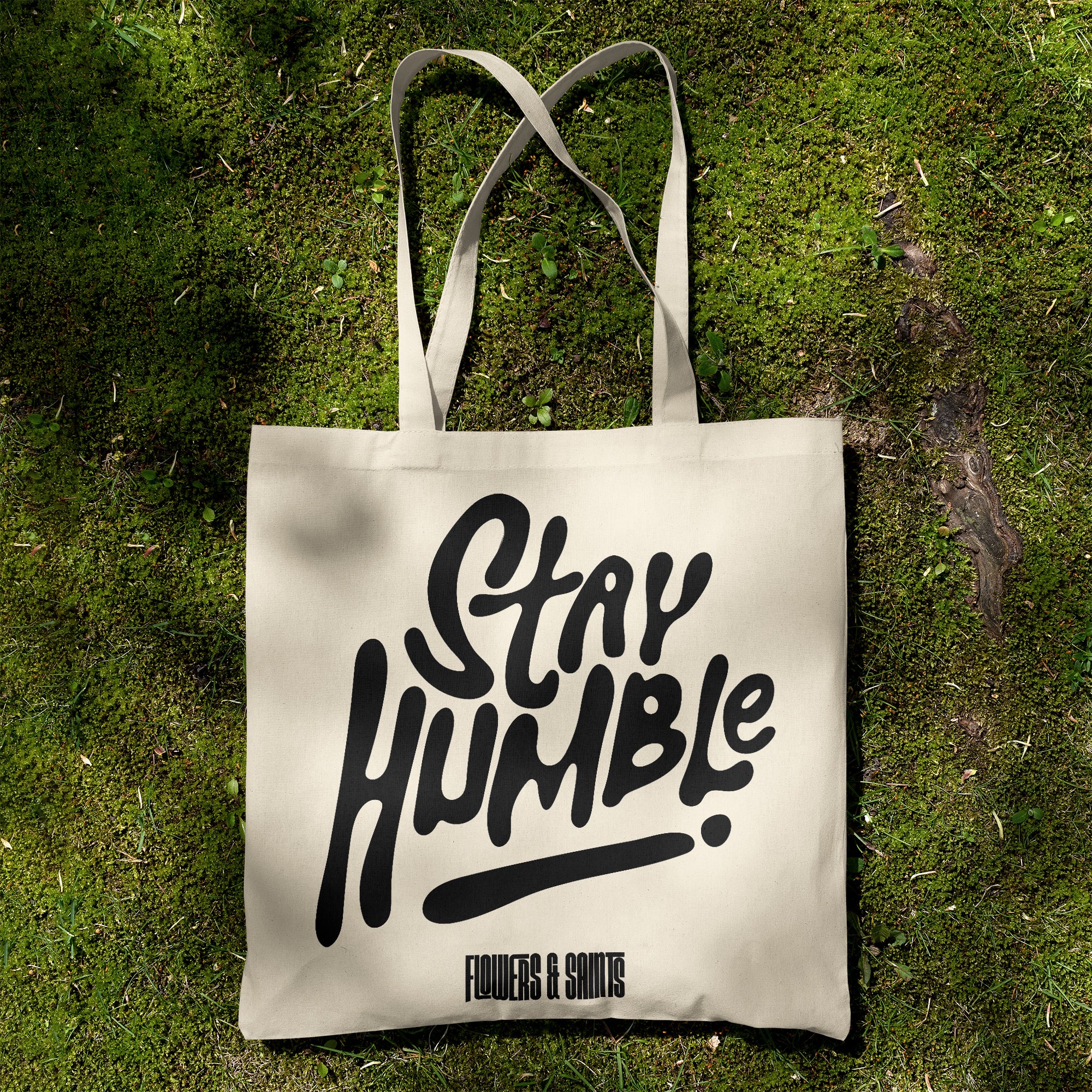 Stay Humble - Eco Canvas Tote Bag