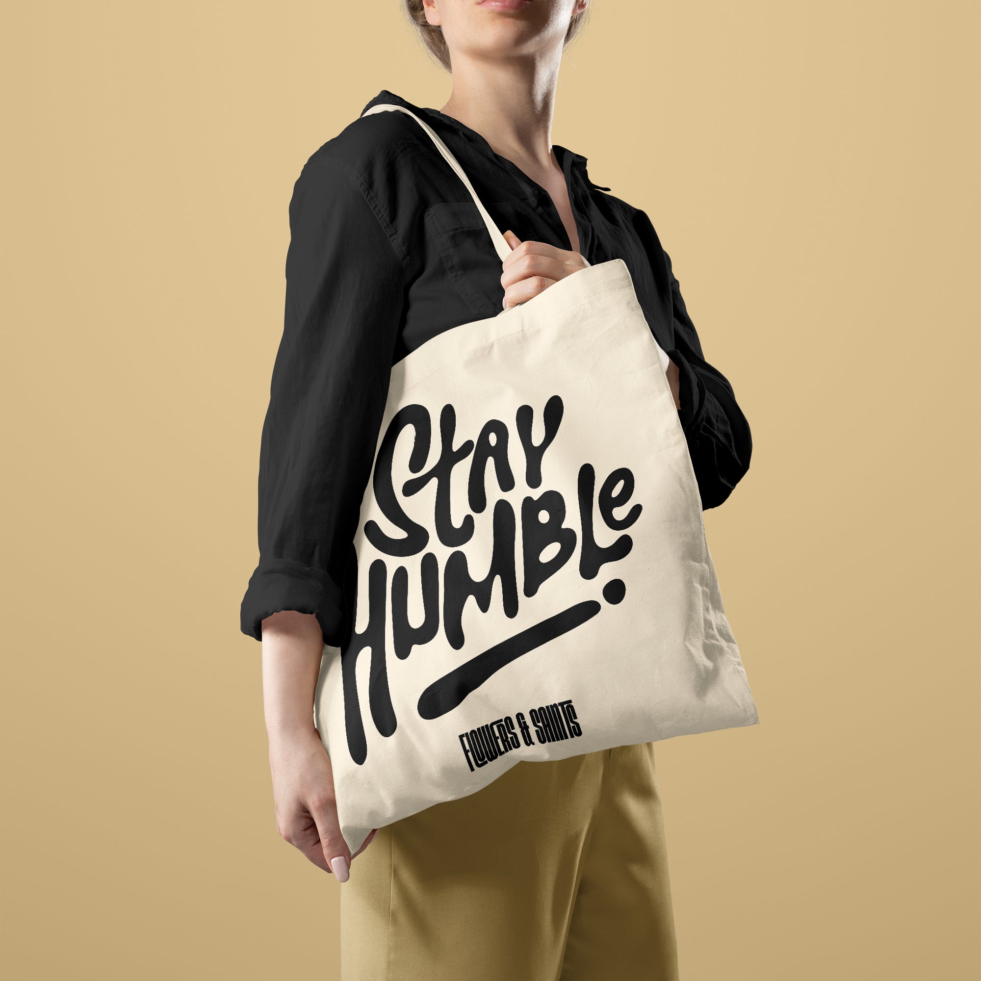 Stay Humble - Eco Canvas Tote Bag