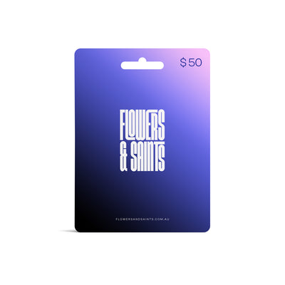Flowers & Saints Gift Card