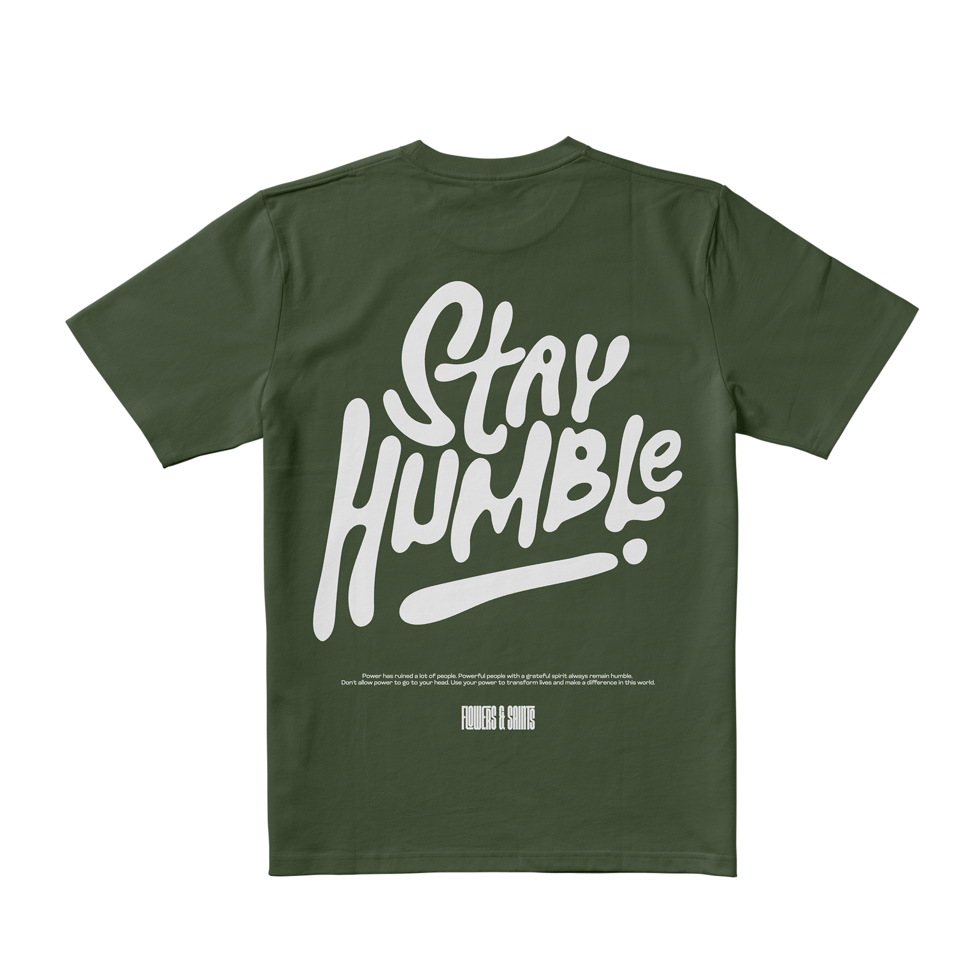 Stay Humble Tee - Monk Moss