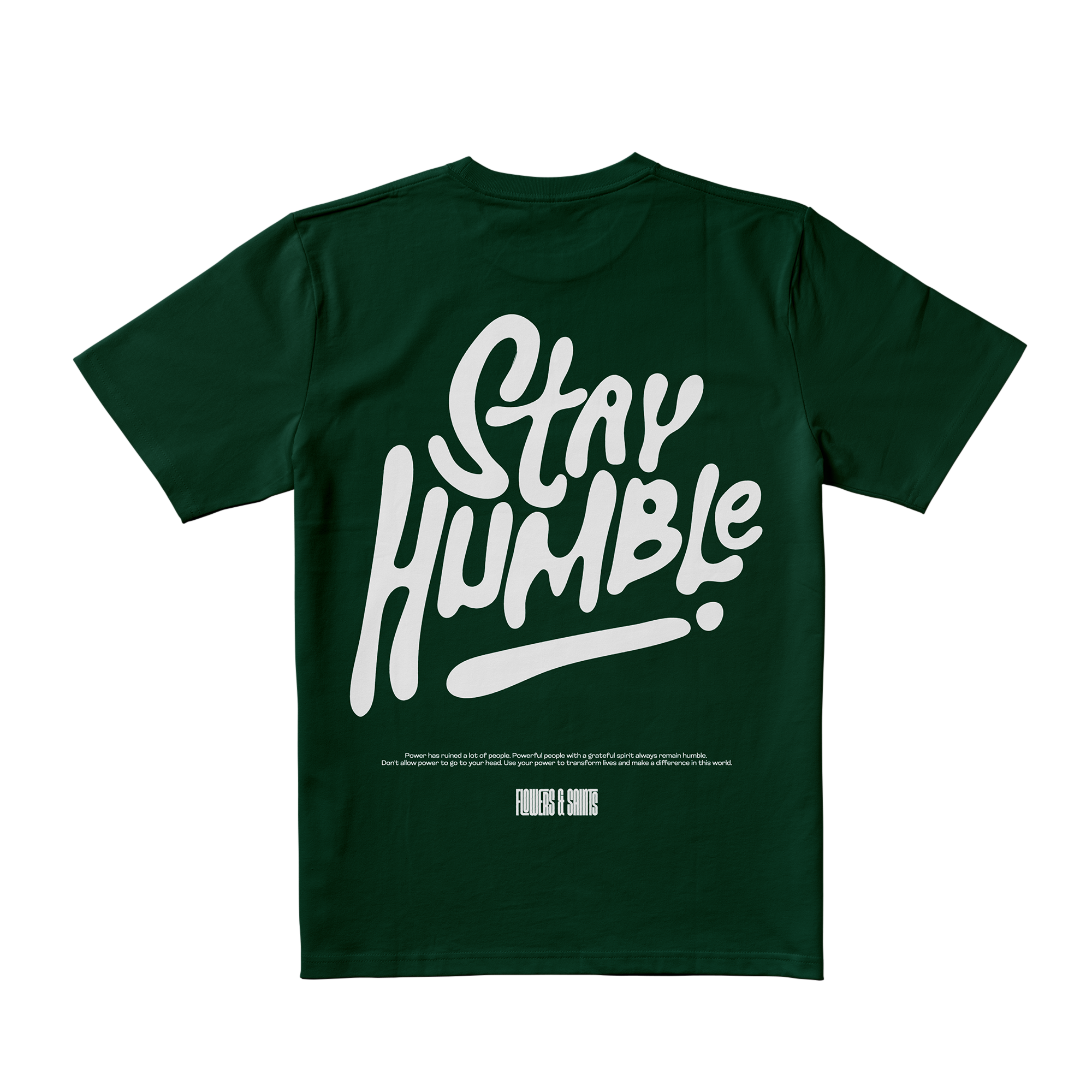 Stay Humble Tee - Holy Canopy