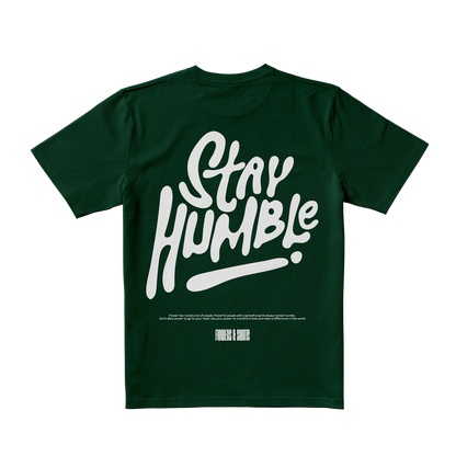Stay Humble Tee - Holy Canopy
