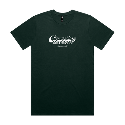 Comparison is the Thief of Joy  — The Essential Tee — Quiet Evergreen