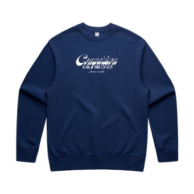 Comparison is the Thief of Joy — Relax Fit Crew Sweatshirt — Midnight Azure