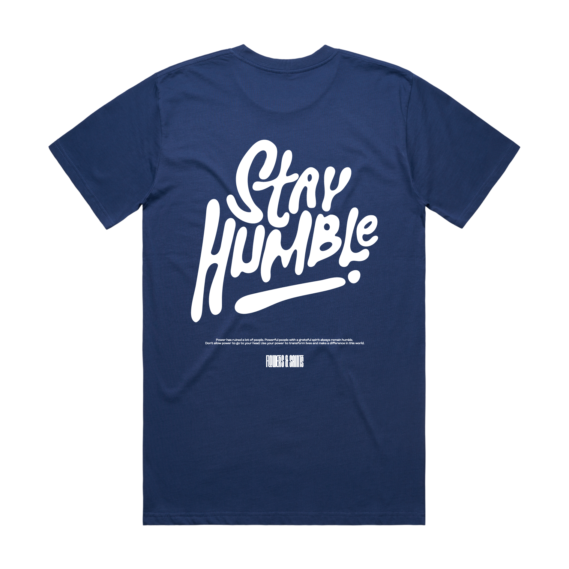 Stay Humble — The Essential Tee — Midnight Azure
