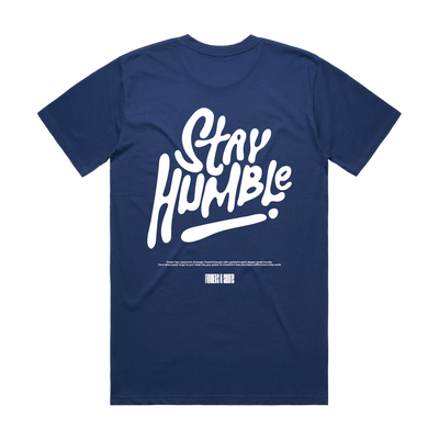 Stay Humble — The Essential Tee — Midnight Azure