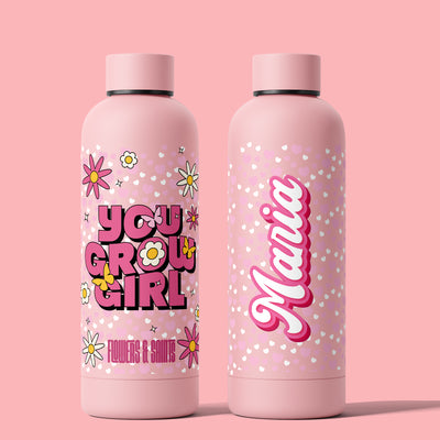 You Grow Girl - Customized 500ml Bottle