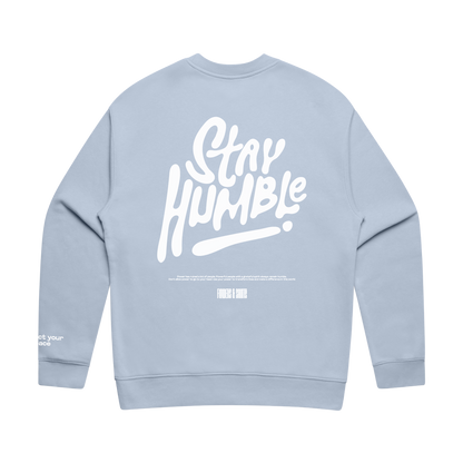 Stay Humble Relax Crew - Halo Mist