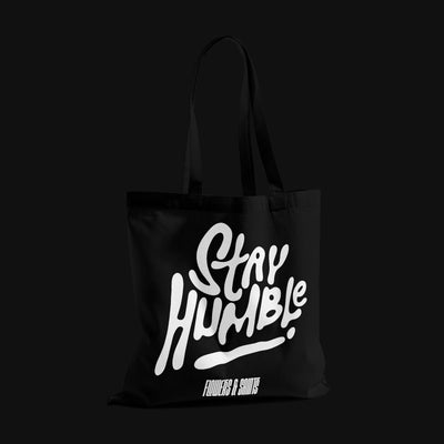 Stay Humble - Eco Canvas Tote Bag