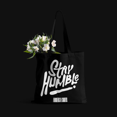 Stay Humble - Eco Canvas Tote Bag