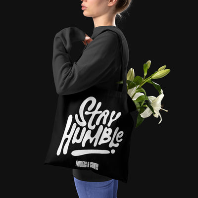 Stay Humble - Eco Canvas Tote Bag